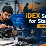iDEX Scheme for Startups: India’s Defense Innovation Grants Explained